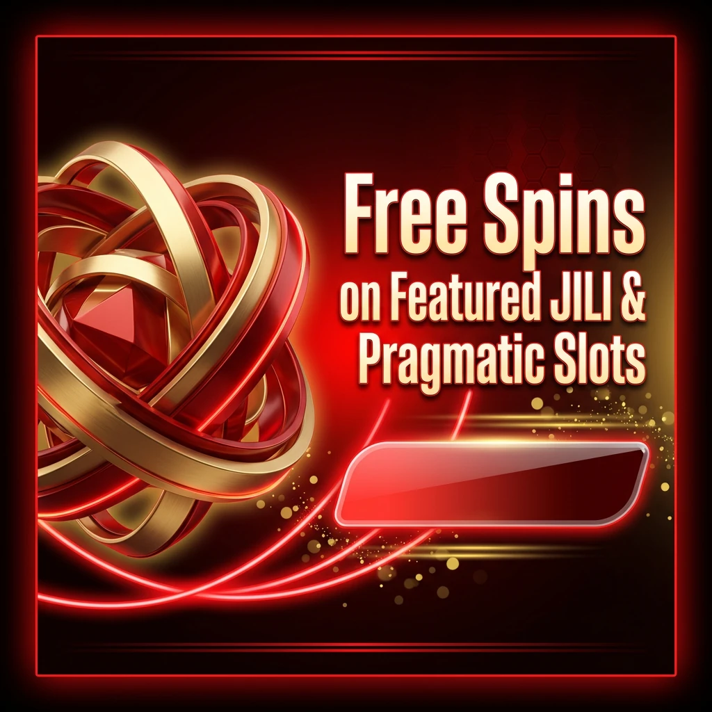Free Spins on Featured JILI & Pragmatic Slots